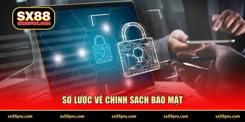 Sơ lược về chính sách bảo mật